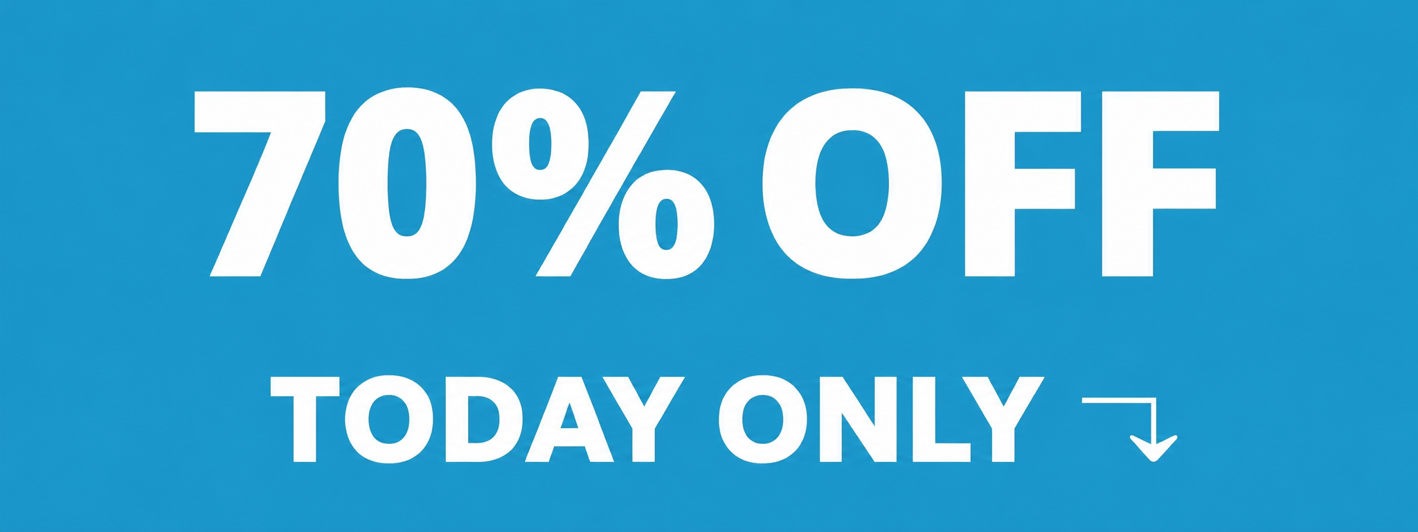 70% discount limited time